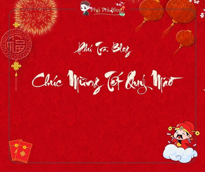 Lời chúc mừng năm mới từ Phú Trà Blog
